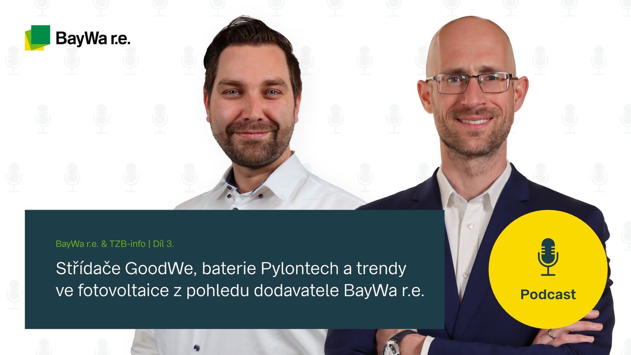 Střídače GoodWe, baterie Pylontech a trendy ve fotovoltaice z pohledu dodavatele BayWa r.e.